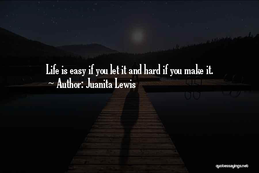 Juanita Lewis Quotes 459030