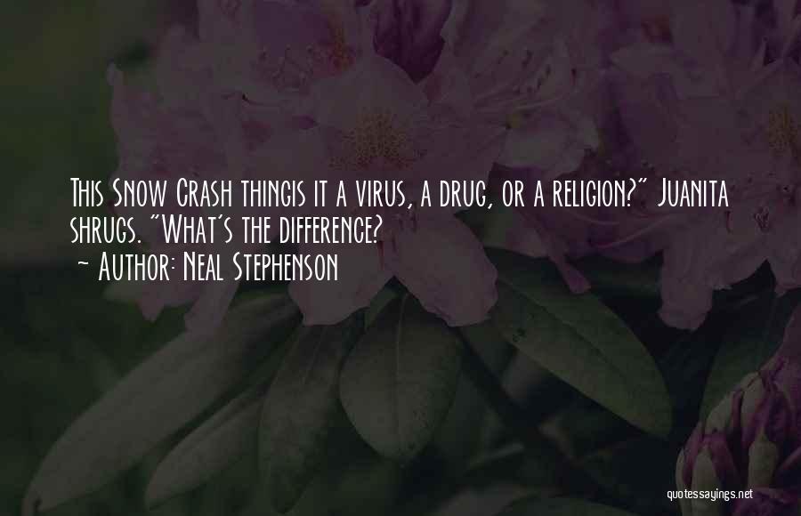 Juanita Quotes By Neal Stephenson