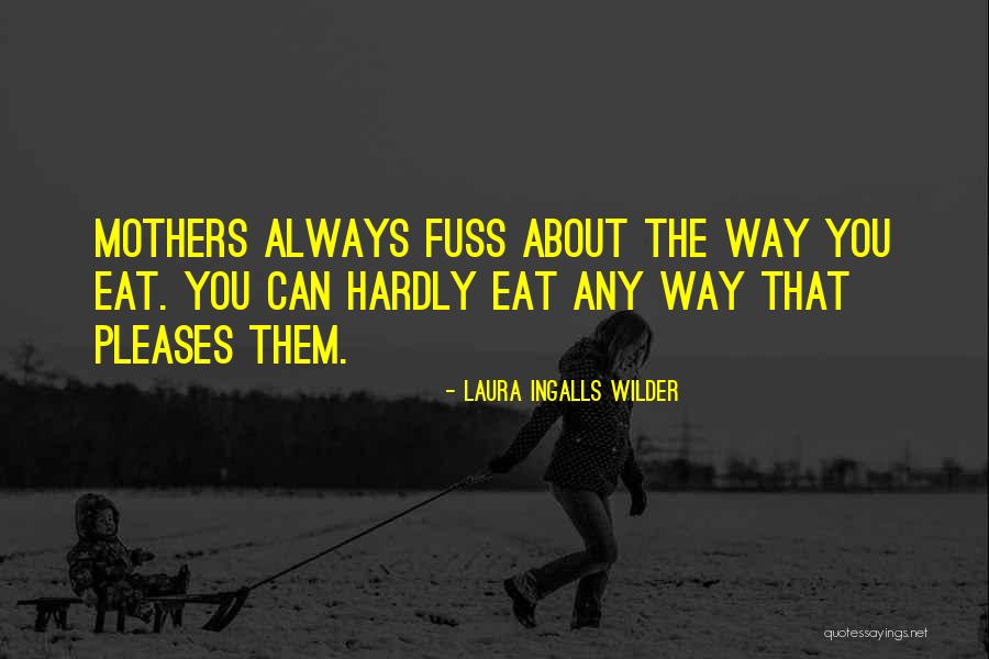 Juanlolozaza Quotes By Laura Ingalls Wilder Juanlolozaza Quotes By Laura Ingalls Wilder