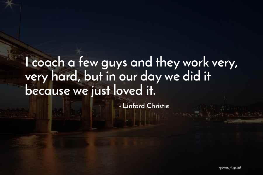 Juanlolozaza Quotes By Linford Christie Juanlolozaza Quotes By Linford Christie