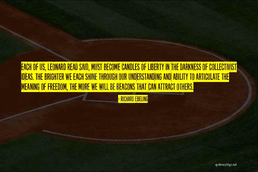 Juanlui Quotes By Richard Ebeling Juanlui Quotes By Richard Ebeling