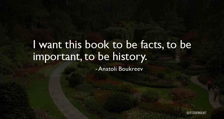 Juanma Go Vive A Tu Quotes By Anatoli Boukreev Juanma Go Vive A Tu Quotes By Anatoli Boukreev