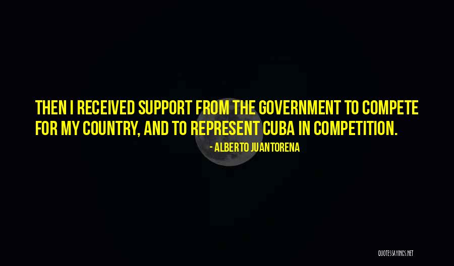 Juantorena Alberto Quotes By Alberto Juantorena Juantorena Alberto Quotes By Alberto Juantorena