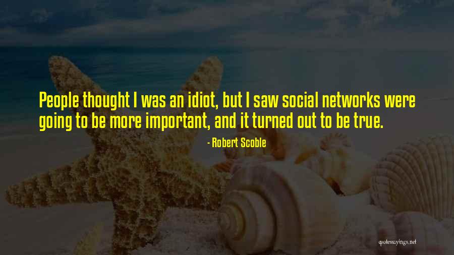 Juantxo Zeberio Quotes By Robert Scoble Juantxo Zeberio Quotes By Robert Scoble