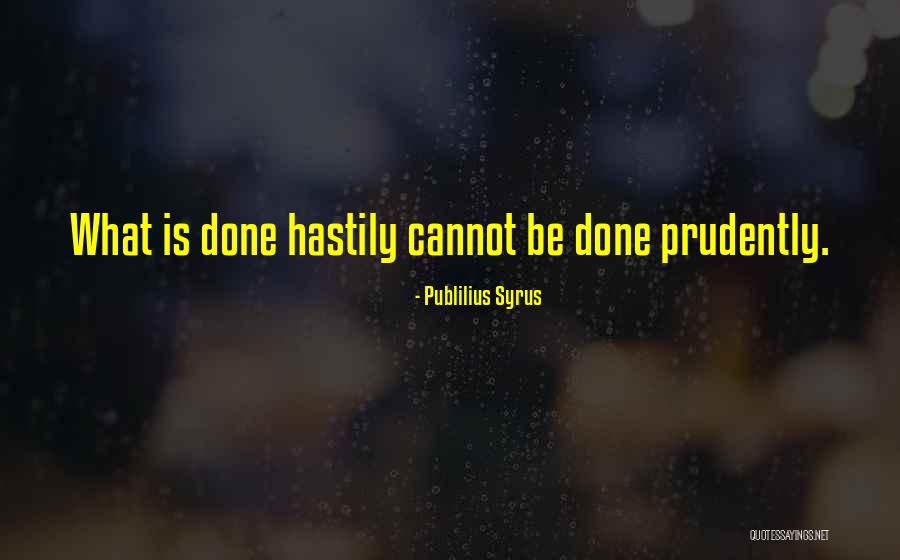 Juanxo Villaverde Quotes By Publilius Syrus Juanxo Villaverde Quotes By Publilius Syrus