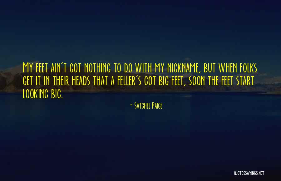 Juanya Braxton Quotes By Satchel Paige Juanya Braxton Quotes By Satchel Paige