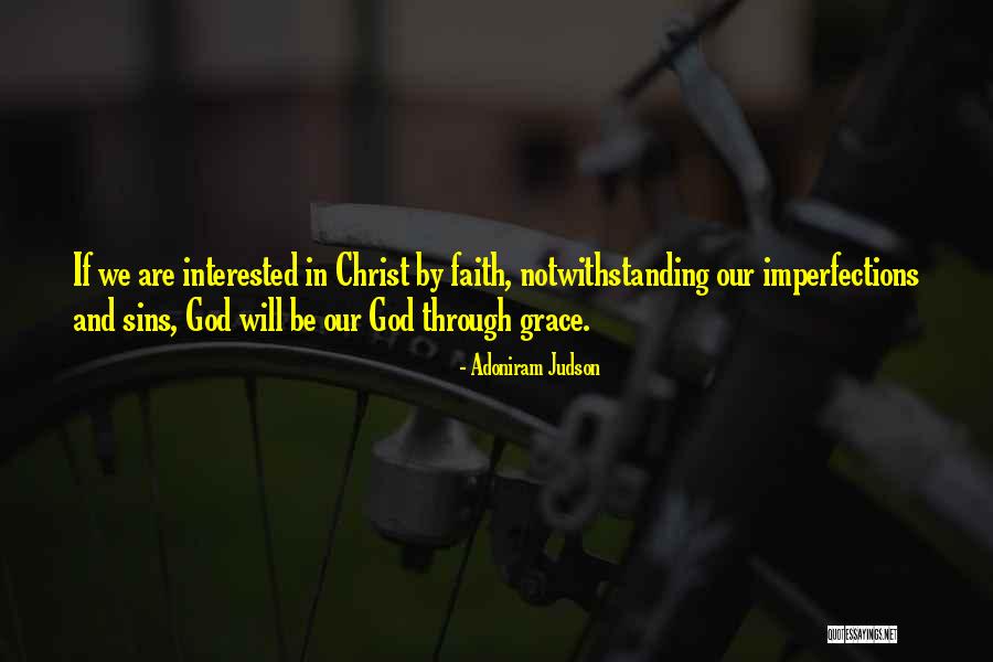 Juanya Gregg Quotes By Adoniram Judson Juanya Gregg Quotes By Adoniram Judson