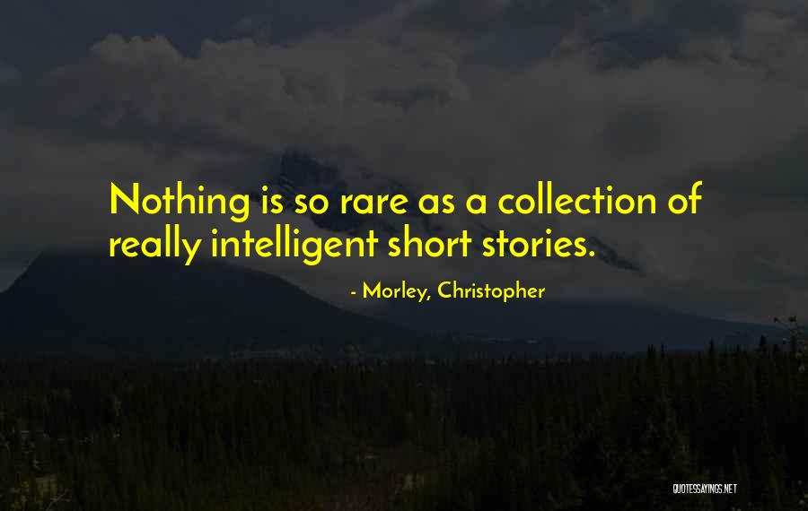 Juarbe Quotes By Morley, Christopher Juarbe Quotes By Morley, Christopher