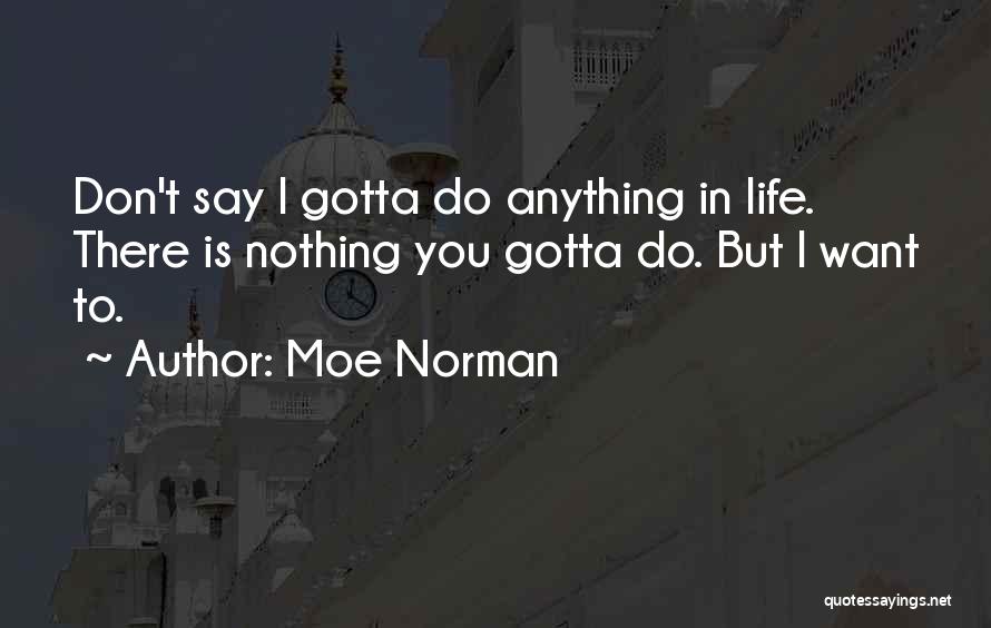 Juban Point Quotes By Moe Norman