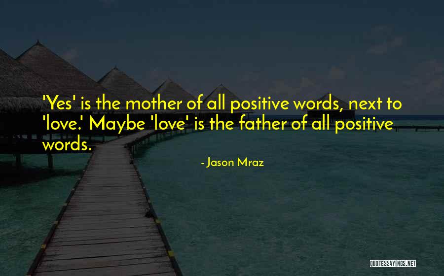 Jubilance Youtube Quotes By Jason Mraz Jubilance Youtube Quotes By Jason Mraz