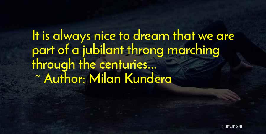 Jubilant Quotes By Milan Kundera