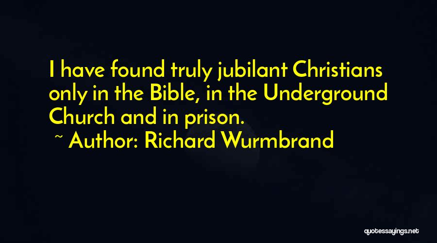 Jubilant Quotes By Richard Wurmbrand