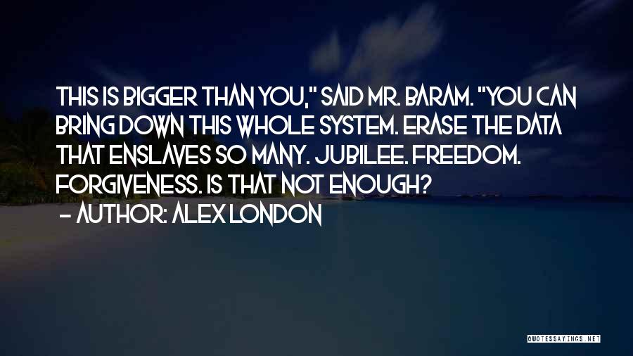 Jubilee Quotes By Alex London