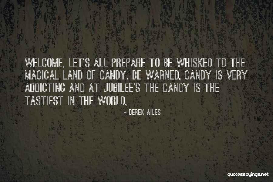 Jubilee Quotes By Derek Ailes