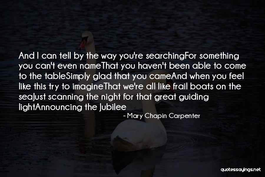 Jubilee Quotes By Mary Chapin Carpenter