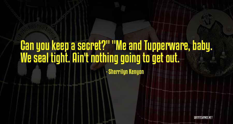 Jucause Quotes By Sherrilyn Kenyon Jucause Quotes By Sherrilyn Kenyon