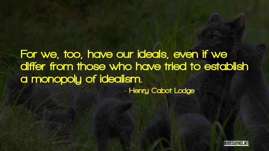 Jucundity Quotes By Henry Cabot Lodge Jucundity Quotes By Henry Cabot Lodge