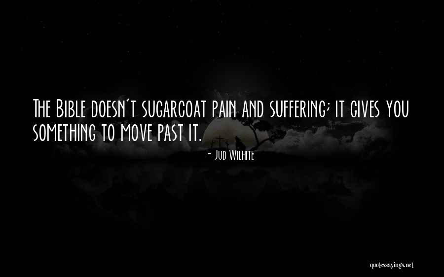 Jud Wilhite Quotes 115025 Jud Wilhite Quotes 115025
