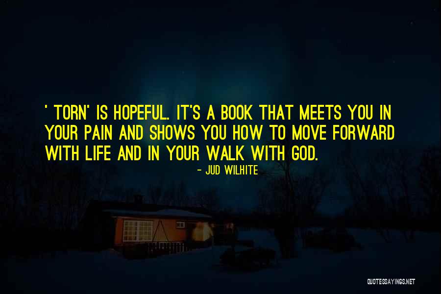 Jud Wilhite Quotes 356142 Jud Wilhite Quotes 356142