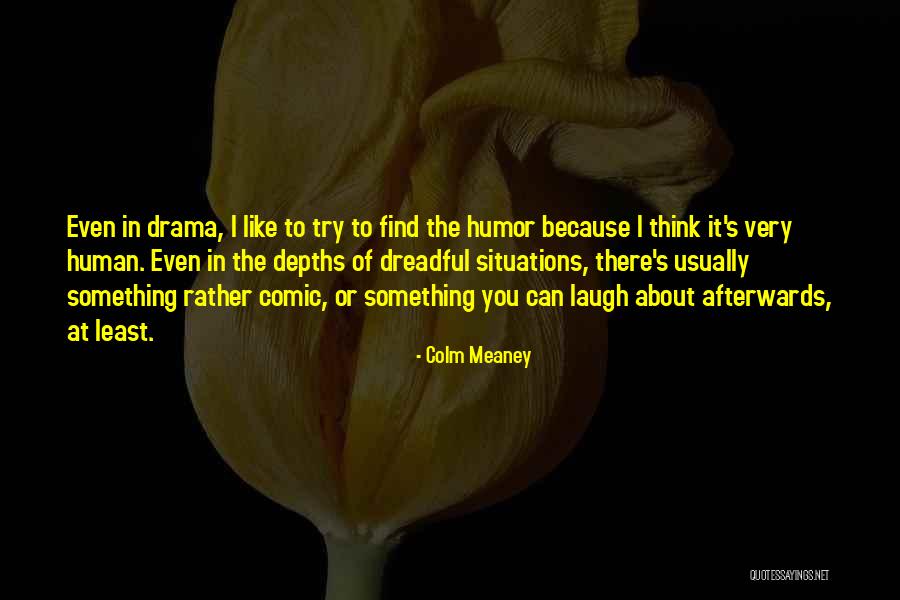 Juda Sad Quotes By Colm Meaney Juda Sad Quotes By Colm Meaney