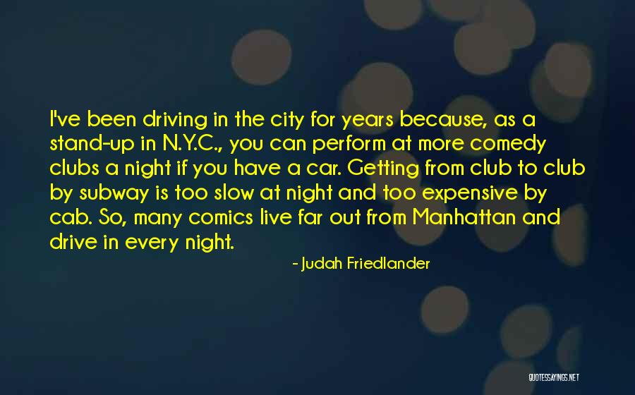 Judah Friedlander Quotes 2157596