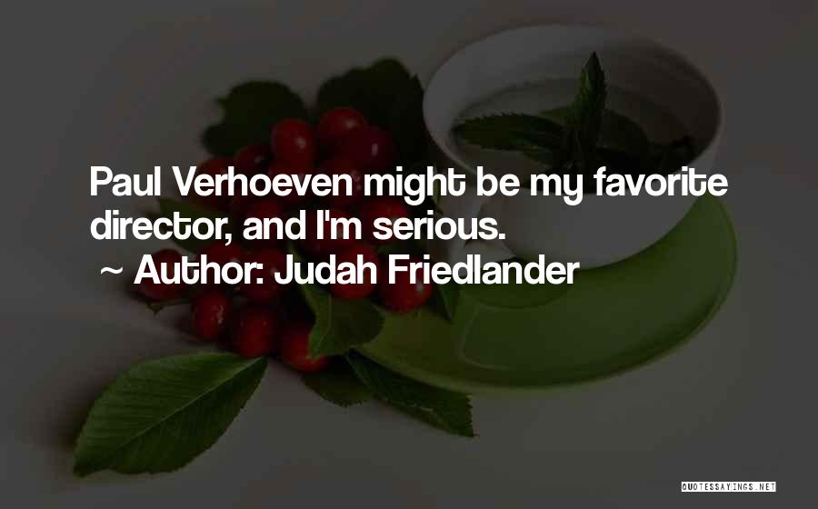 Judah Friedlander Quotes 335493