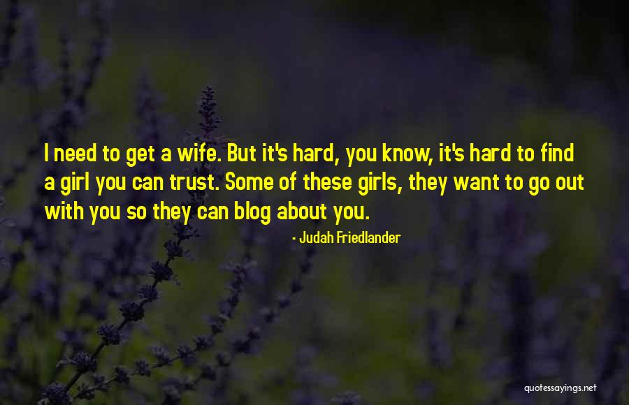 Judah Friedlander Quotes 611056