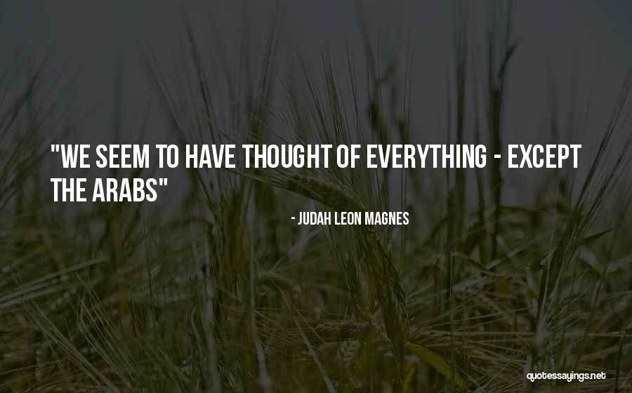 Judah Leon Magnes Quotes 1493590