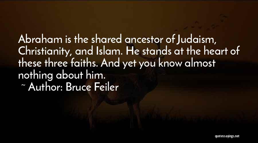 Judaism Christianity And Islam Quotes By Bruce Feiler