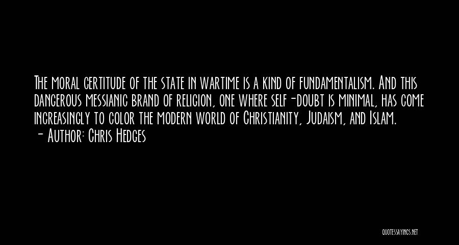 Judaism Christianity And Islam Quotes By Chris Hedges
