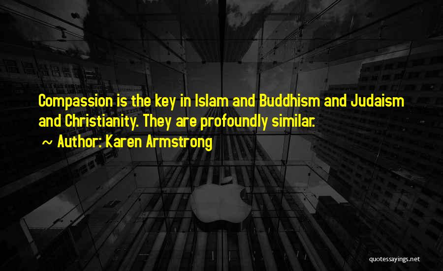Judaism Christianity And Islam Quotes By Karen Armstrong