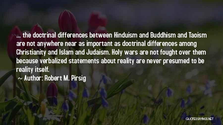 Judaism Christianity And Islam Quotes By Robert M. Pirsig