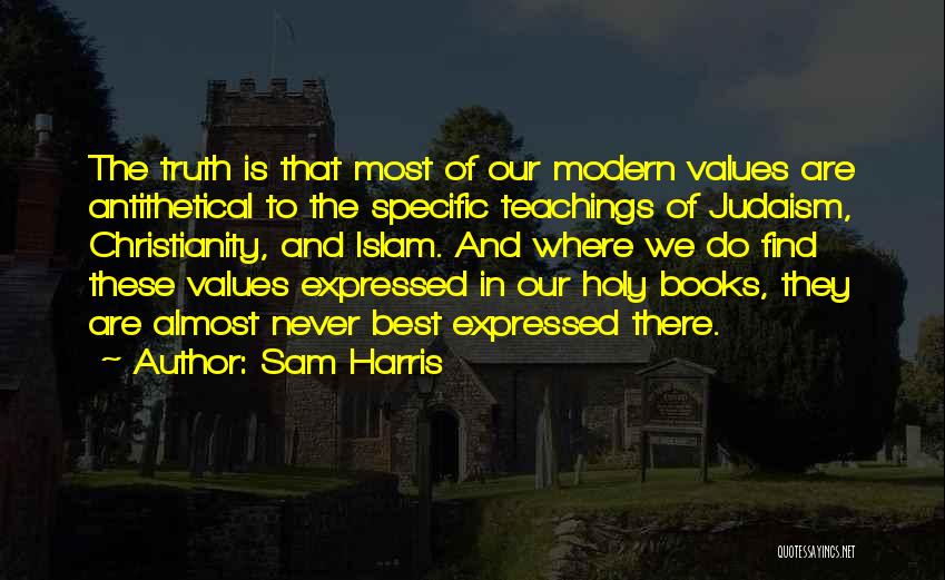 Judaism Christianity And Islam Quotes By Sam Harris