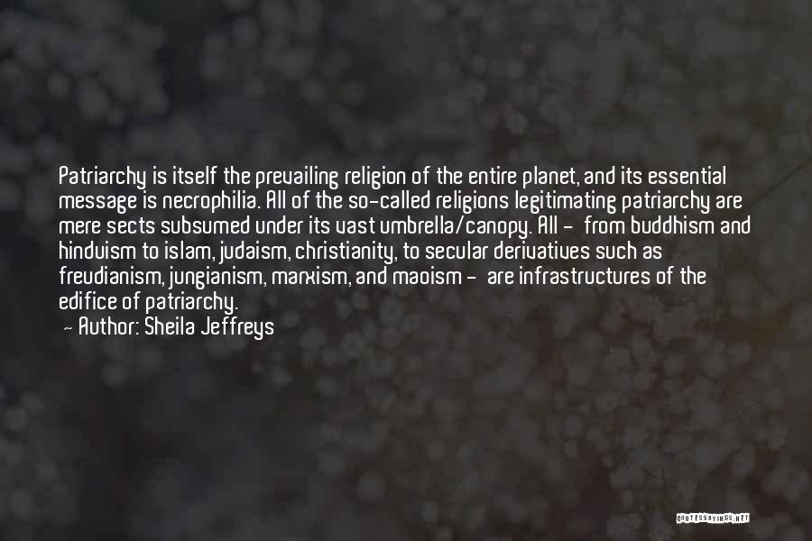 Judaism Christianity And Islam Quotes By Sheila Jeffreys