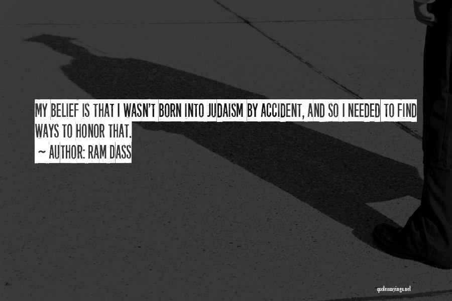 Judaism Quotes By Ram Dass