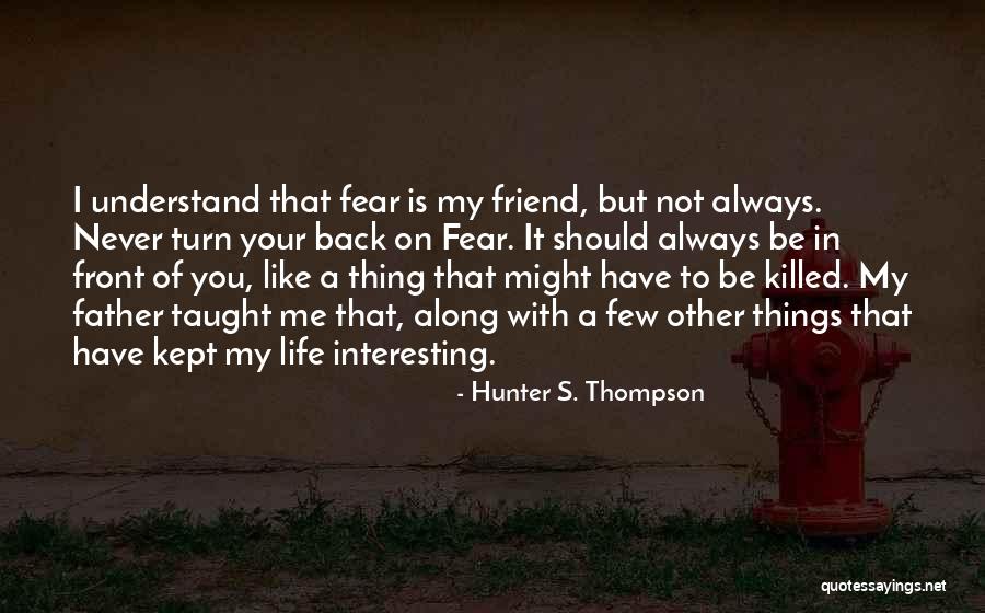 Judaizers Quotes By Hunter S. Thompson
