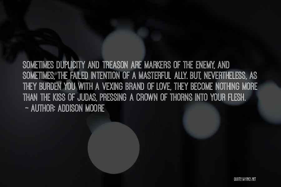 Judas Kiss Quotes By Addison Moore