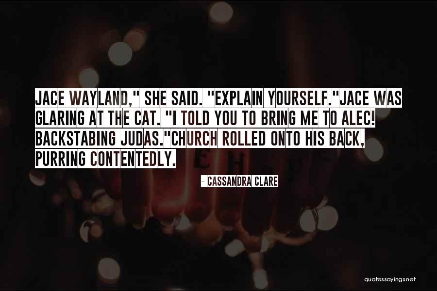 Judas Me Quotes By Cassandra Clare