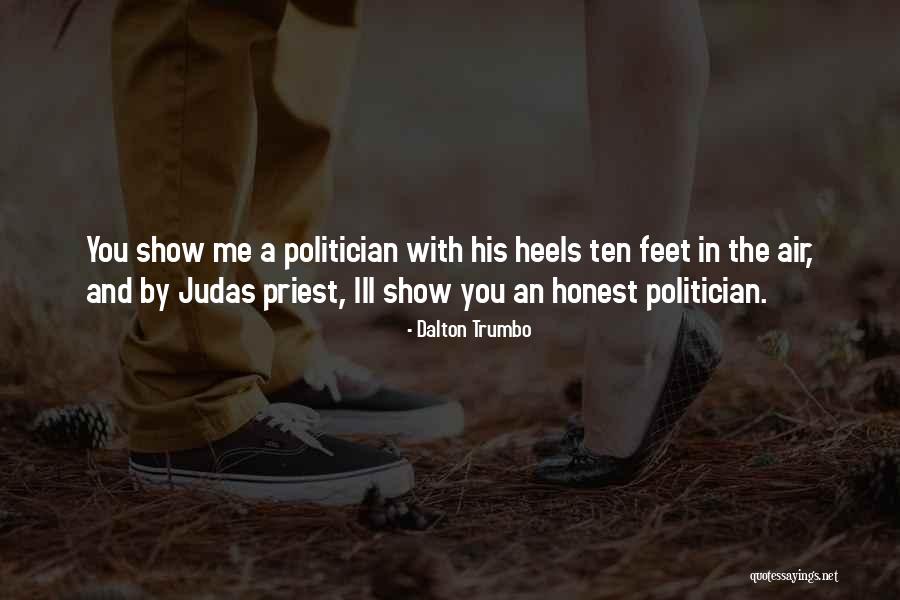 Judas Me Quotes By Dalton Trumbo