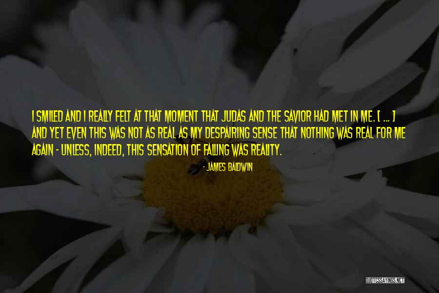 Judas Me Quotes By James Baldwin