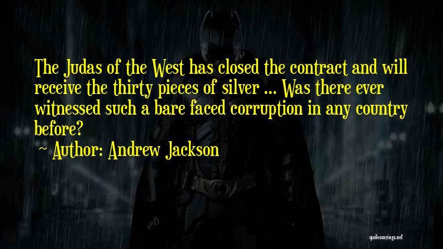Judas Quotes By Andrew Jackson