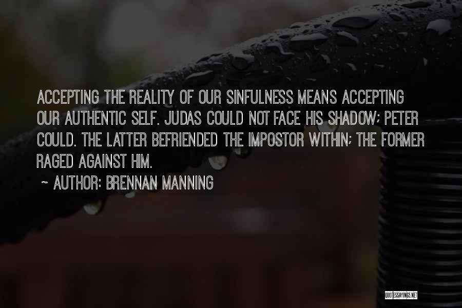 Judas Quotes By Brennan Manning