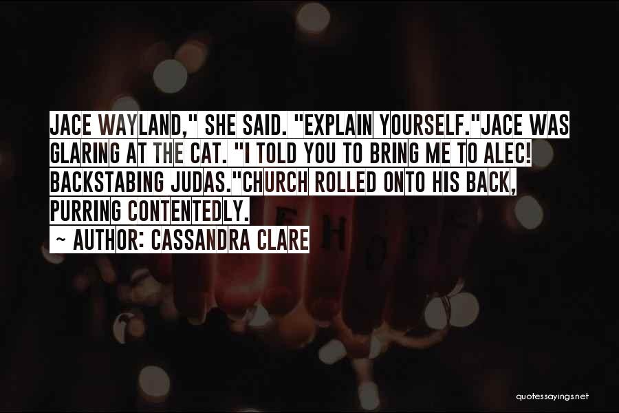 Judas Quotes By Cassandra Clare