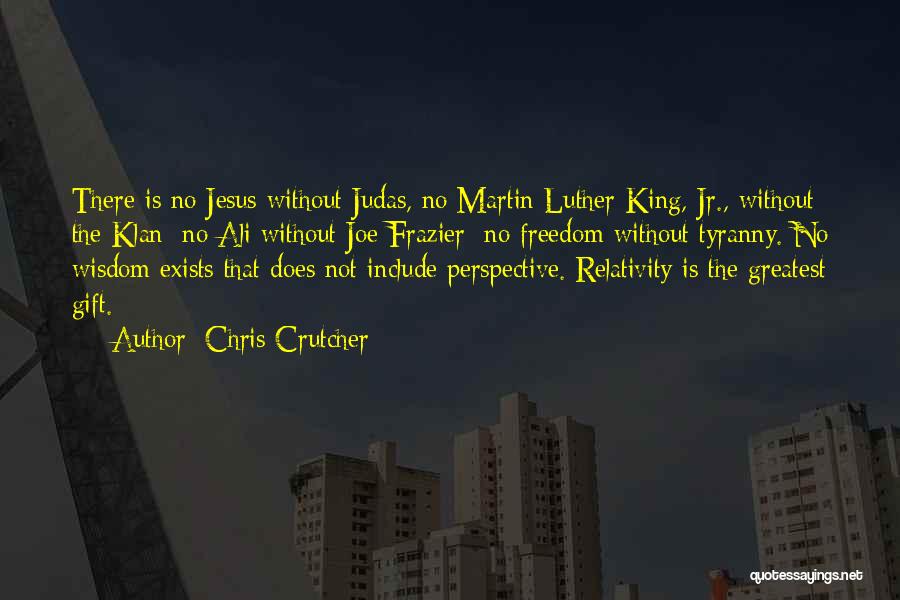 Judas Quotes By Chris Crutcher