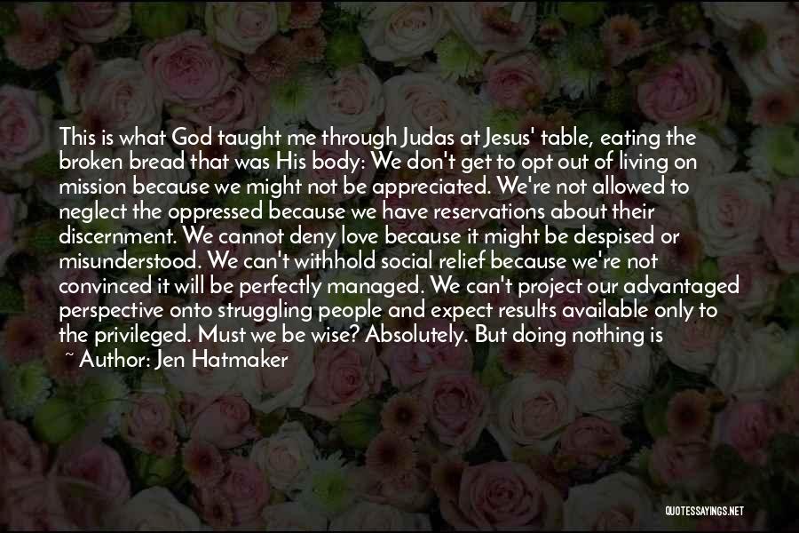 Judas Quotes By Jen Hatmaker