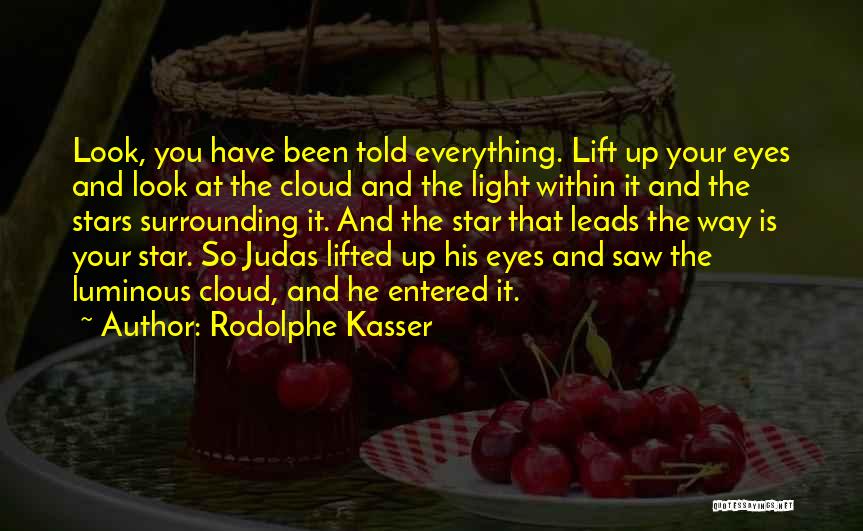 Judas Quotes By Rodolphe Kasser