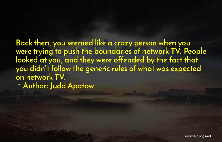 Judd Apatow Quotes 1099871