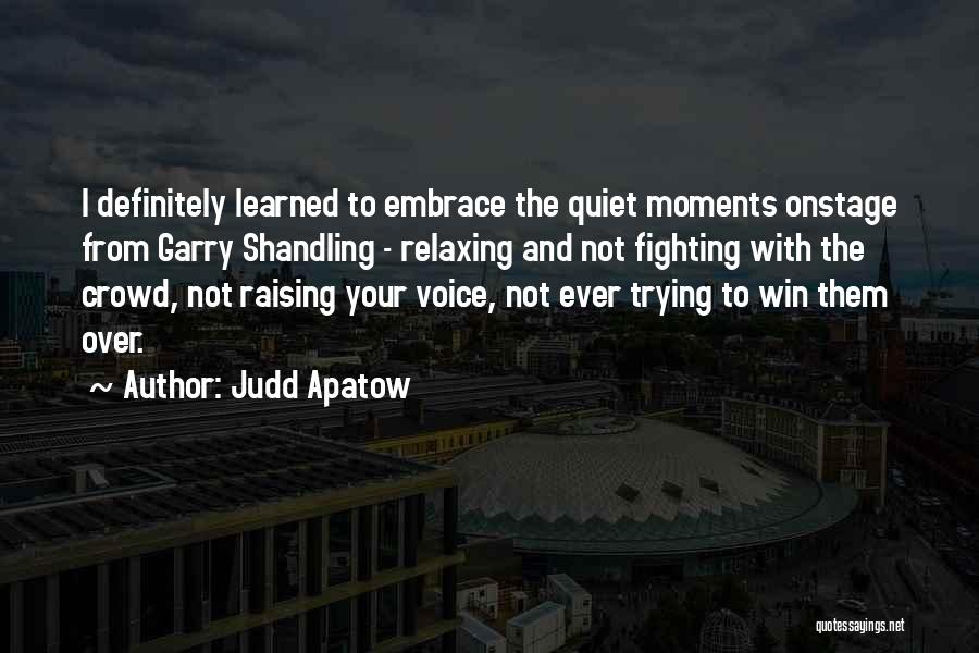 Judd Apatow Quotes 1470228