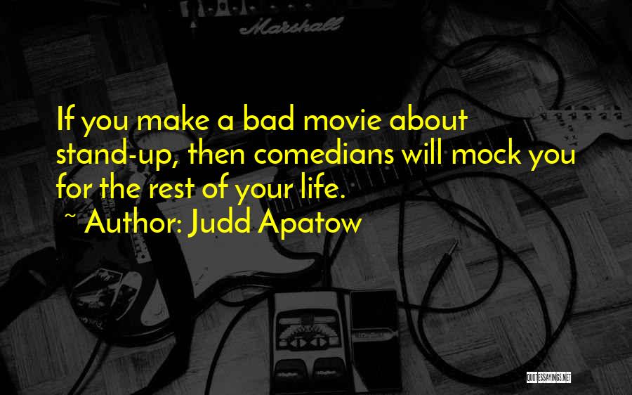 Judd Apatow Quotes 1583419