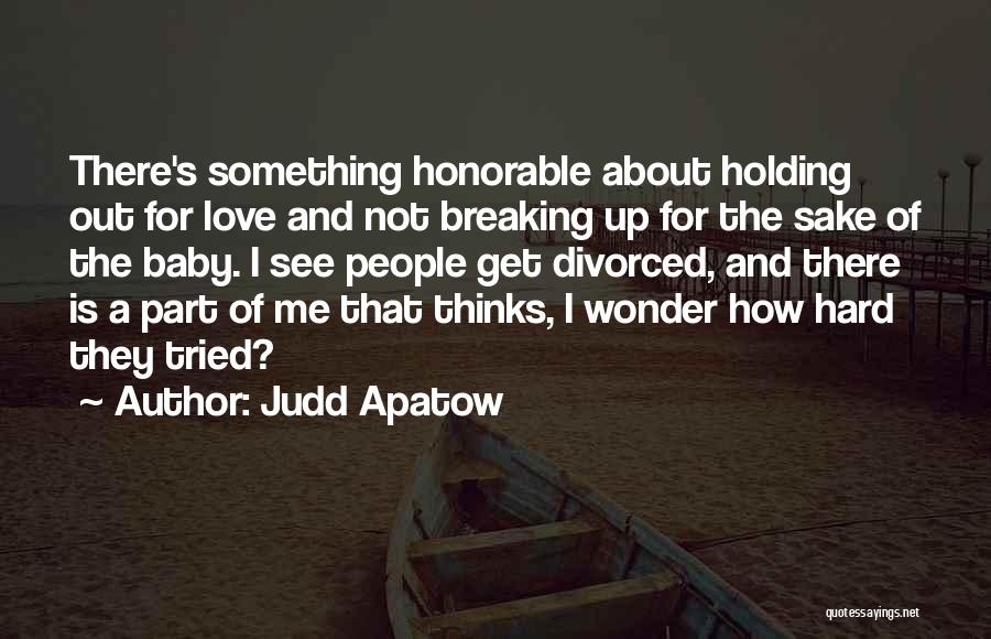 Judd Apatow Quotes 1785464